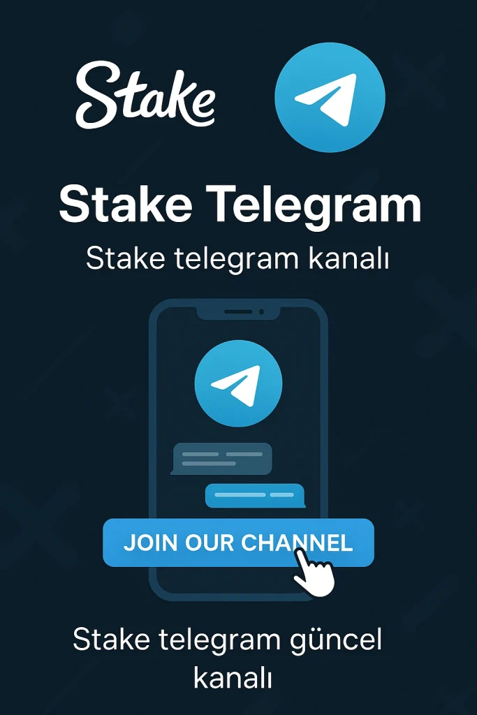 Stake Telegram Kanalı Stake Telegram Kanalı Türkiye